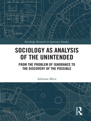 cover image of Sociology as Analysis of the Unintended